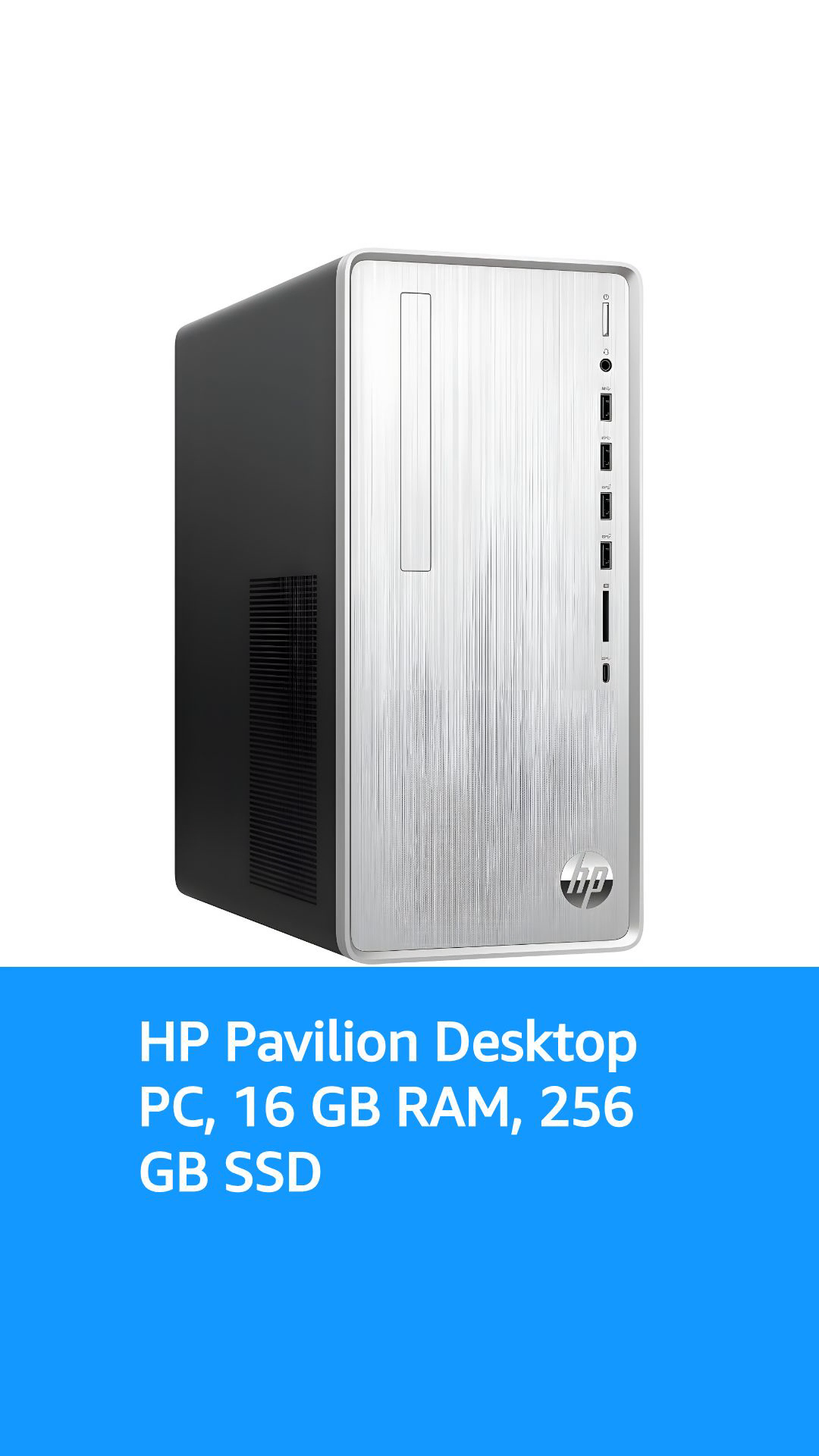 HP Pavilion Desktop PC, AMD Ryzen 7 5700G, 16 GB RAM, 256 GB SSD